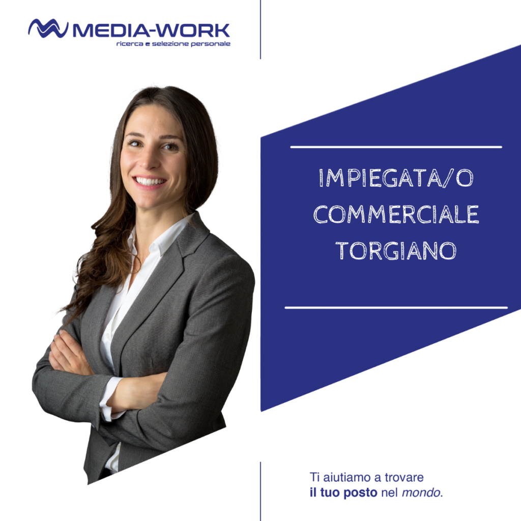 IMPIEGATA/O COMMERCIALE TORGIANO